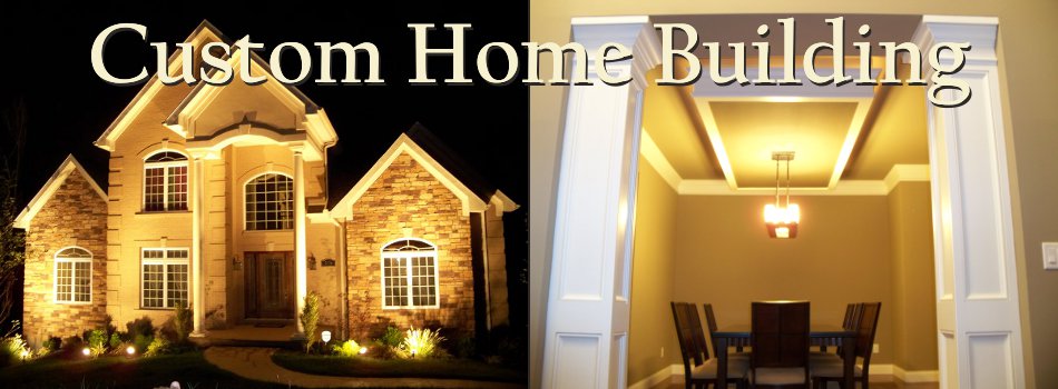 Custom Home Building